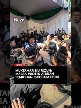Muktamar NU Ricuh! Massa Protes Aturan Pemilihan Caketum PBNU